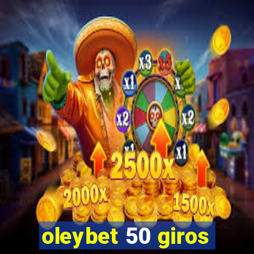 oleybet 50 giros